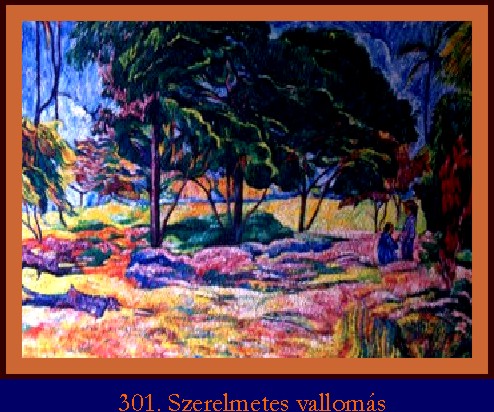 301. Szerelmetes vallom�s